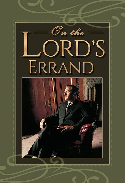On the Lord's Errand: The Life of Thomas S. Monson (2008) movie poster