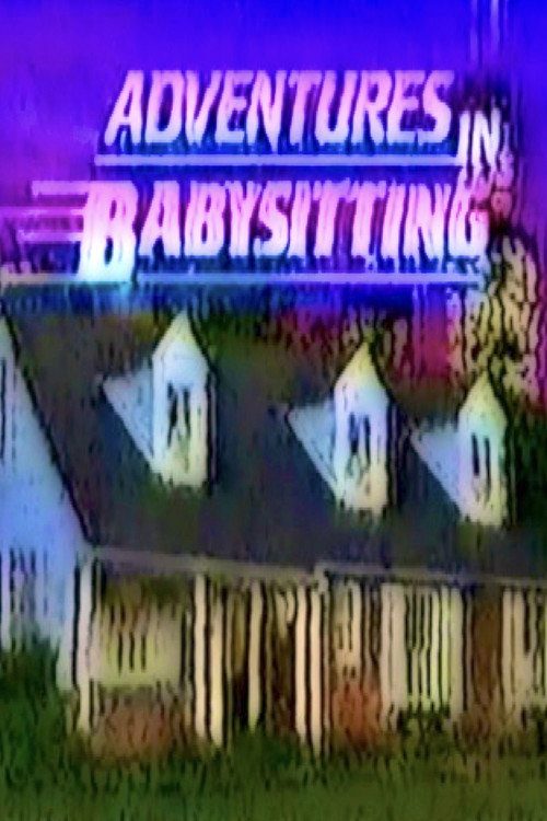 Adventures in Babysitting (1989) movie poster
