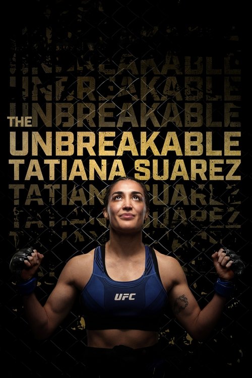 The Unbreakable Tatiana Suarez (2024) movie poster