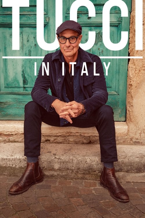 Tucci in Italy (2025) TV show poster
