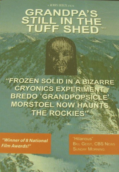 Grandpa's Still in the Tuff Shed (2003) movie poster