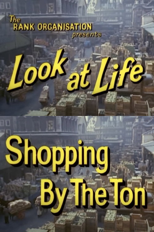 Look at Life: Shopping by the Ton (1960) movie poster
