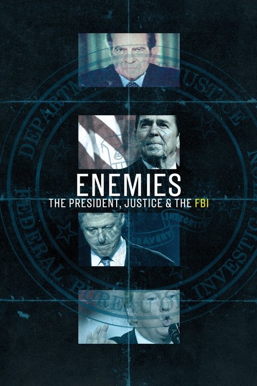 Enemies: The President, Justice & the FBI (2018) TV show poster