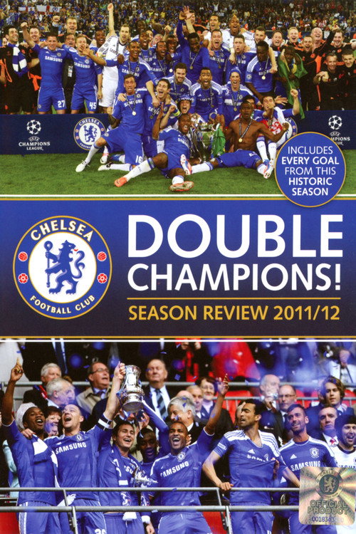 Chelsea FC - Season Review 2011/12 (2012) movie poster