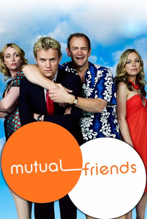 Mutual Friends (2008) TV show poster