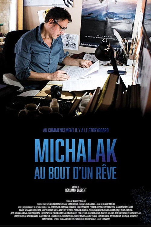 Des rêves et de l'encre - Michalak au bout d'un rêve - Au commencement il y a le storyboard (2021) movie poster