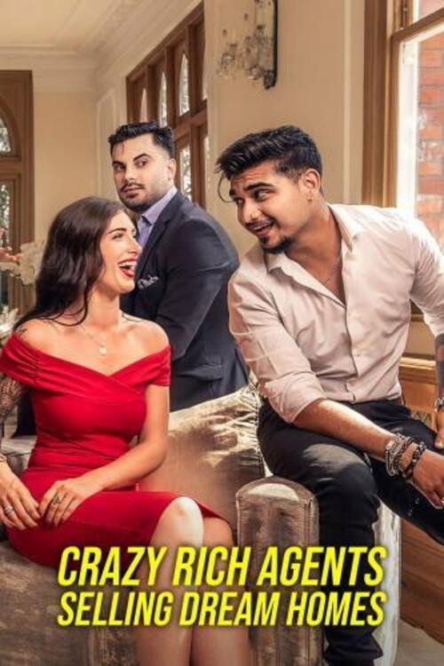 Crazy Rich Agents: Selling Dream Homes (2023) TV show poster