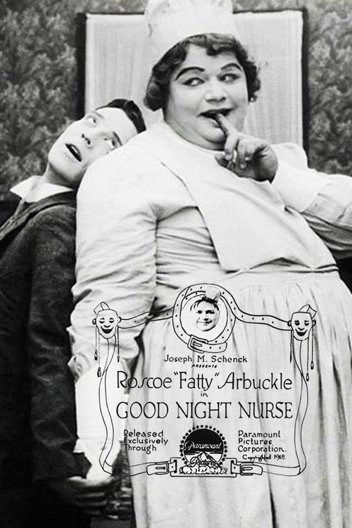 Good Night, Nurse! (1918) movie poster