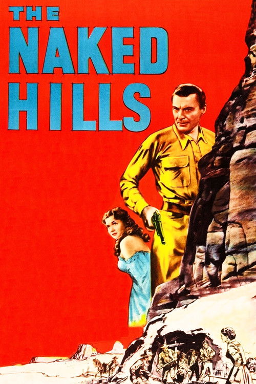 The Naked Hills (1956) movie poster