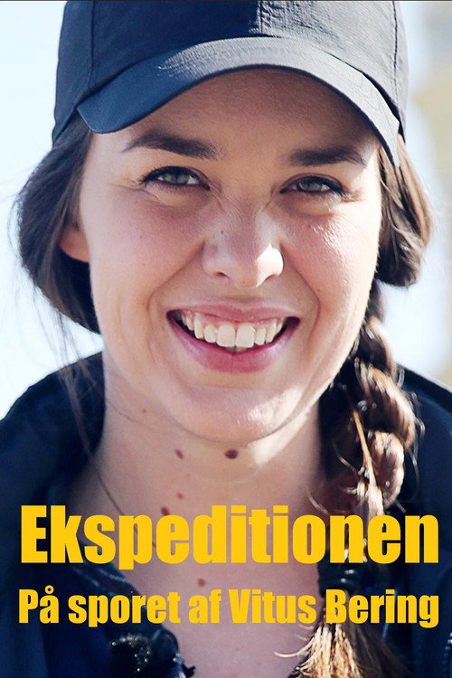 Ekspeditionen - På sporet af Vitus Bering (2018) TV show poster