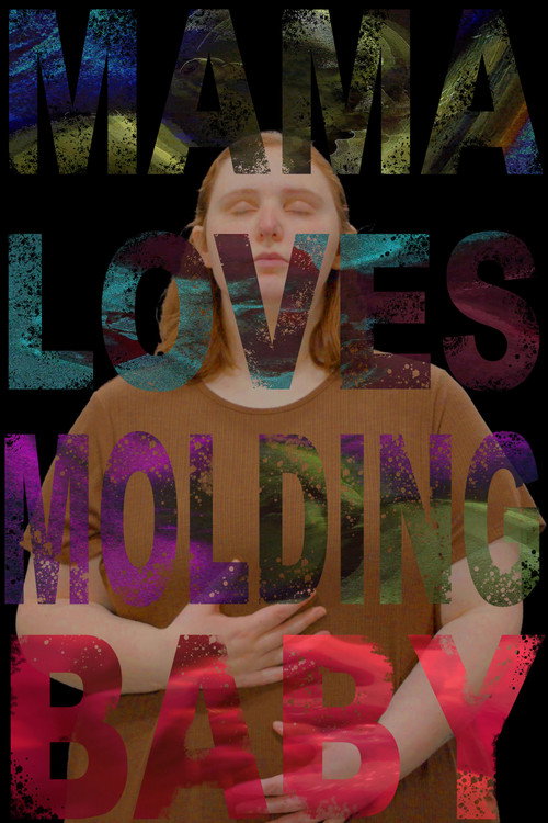 Mama Loves Molding Baby (2024) movie poster