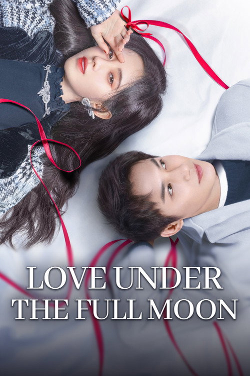 Love Under the Full Moon (2021) TV show poster