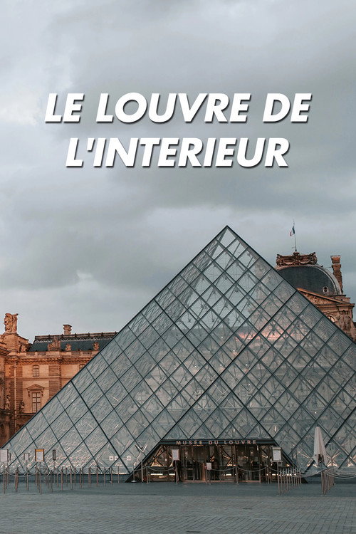 Louvre Behind the Scenes (2019) movie poster