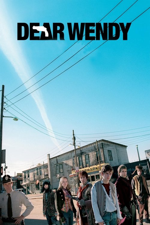 Dear Wendy (2005) movie poster