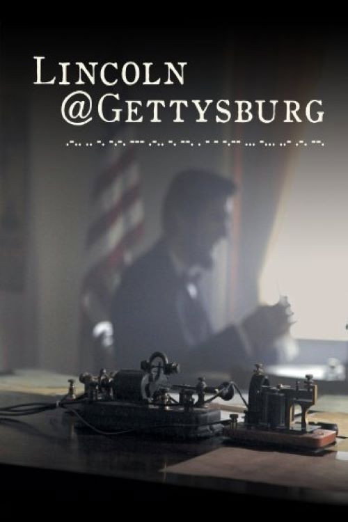 Lincoln@Gettysburg (2013) movie poster