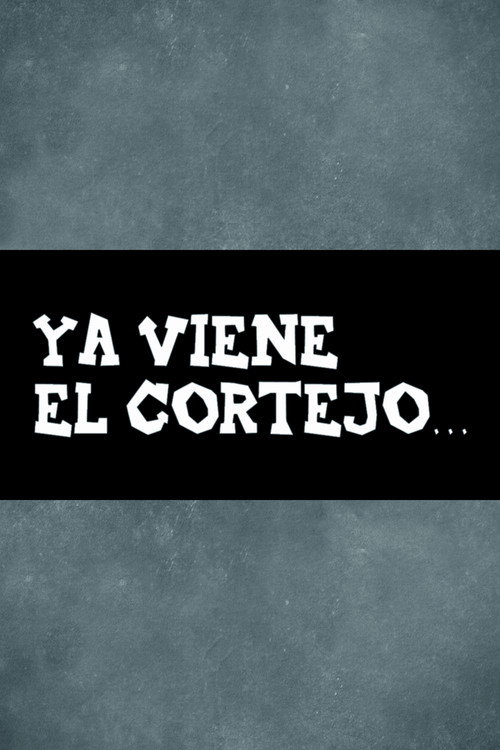 Ya viene el cortejo… (1939) movie poster