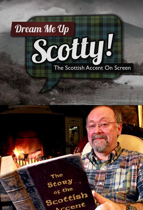 Dream Me Up Scotty! (2013) movie poster