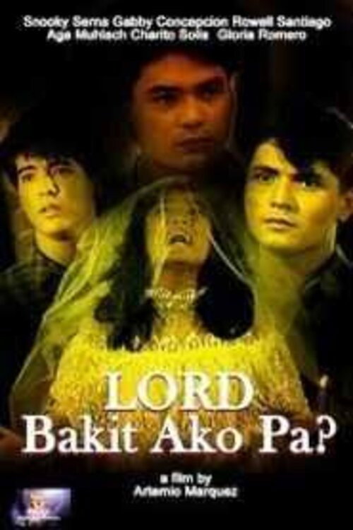 Lord, Bakit Ako Pa? (1988) movie poster