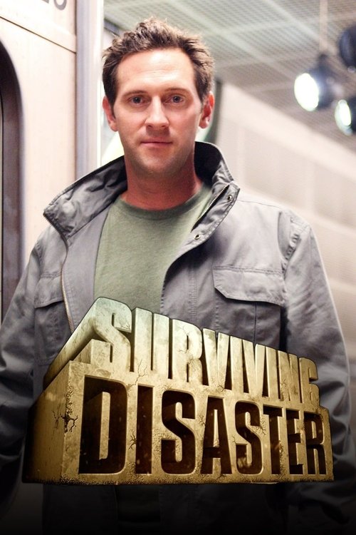 Surviving Disaster (2006) TV show poster