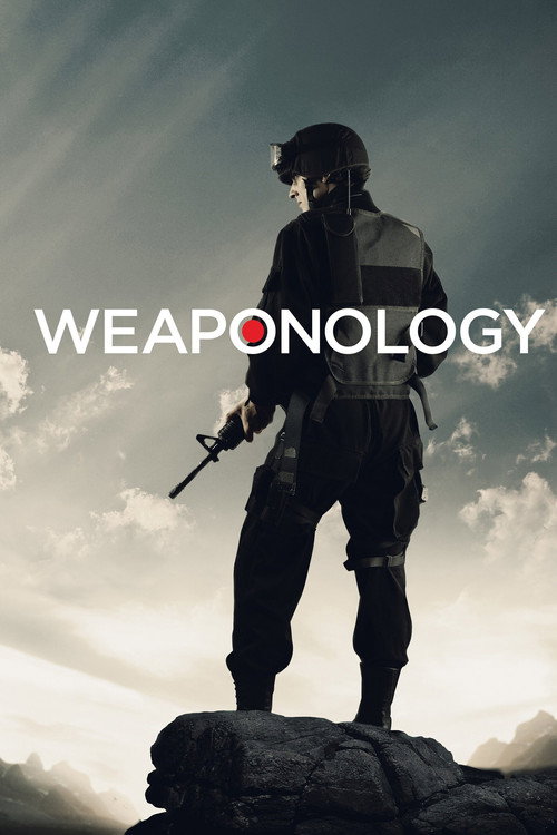 Weaponology (2007) TV show poster