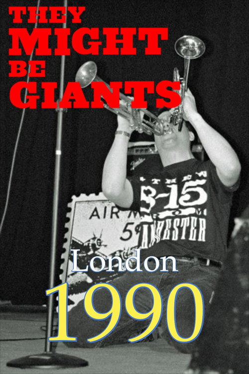 They Might Be Giants: Live in London, 1990 (2017) movie poster