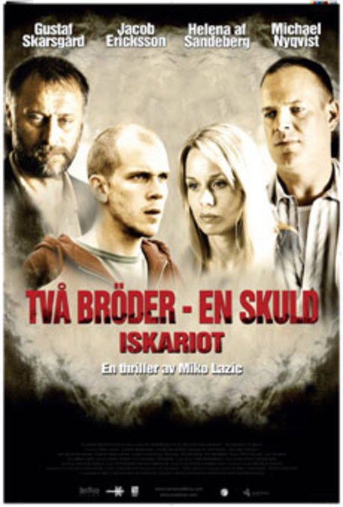 Iskariot: Två bröder en skuld (2008) movie poster