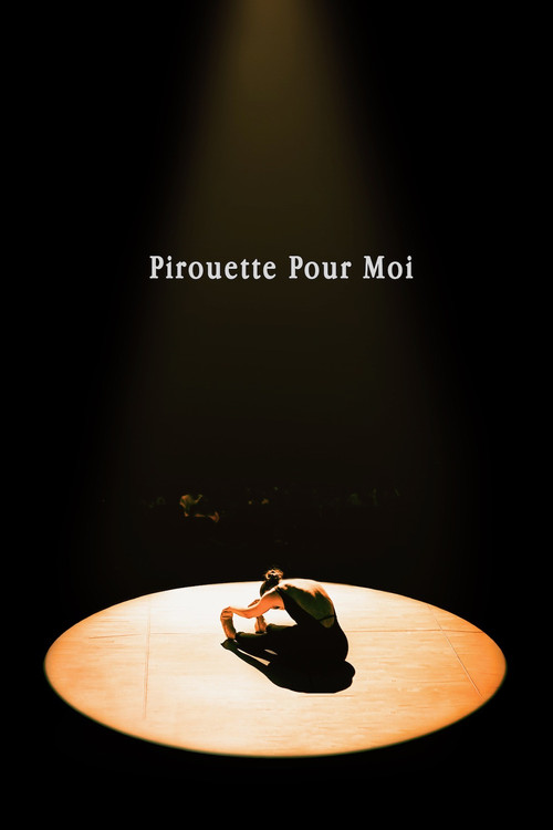 Pirouette Pour Moi (2023) movie poster