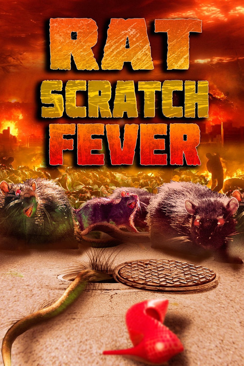 Rat Scratch Fever (2011) movie poster