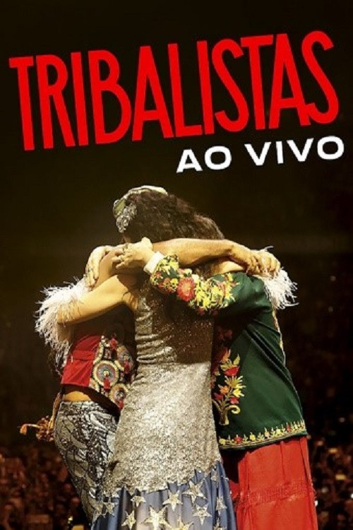 Tribalistas Ao Vivo (2018) movie poster