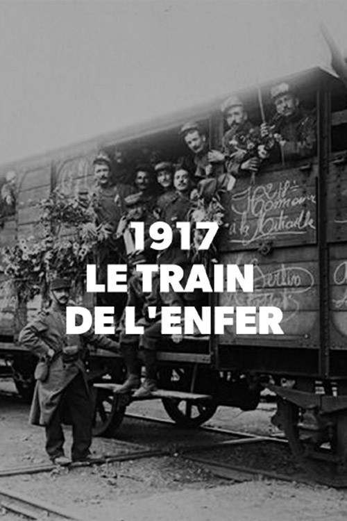 1917, The Train from Hell (2019) movie poster