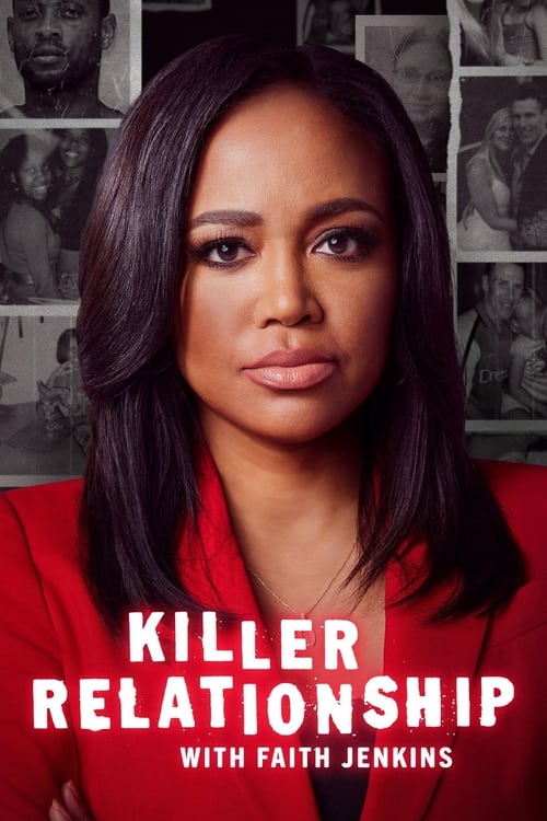 Killer Relationship with Faith Jenkins (2022) TV show poster
