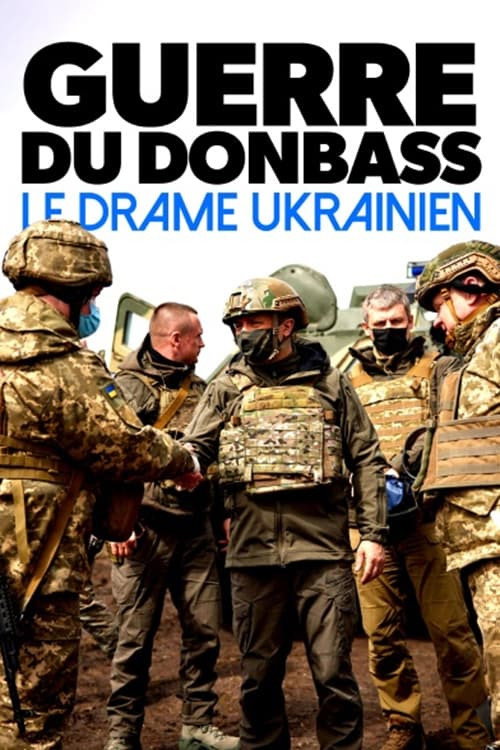 Krieg in Europa - Das Ukraine-Drama (2021) TV show poster