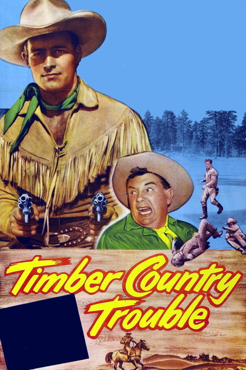 Timber Country Trouble (1955) movie poster