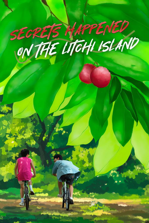Secrets Happened on the Litchi Island (2025) TV show poster