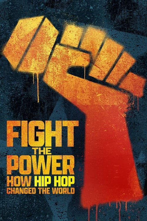 Fight the Power: How Hip Hop Changed the World (2023) TV show poster