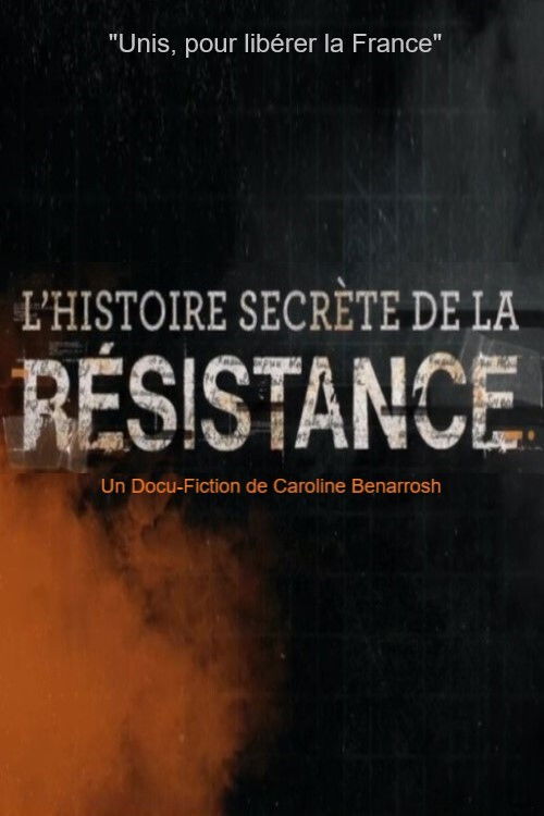 L'Histoire secrète de la Résistance (2021) movie poster