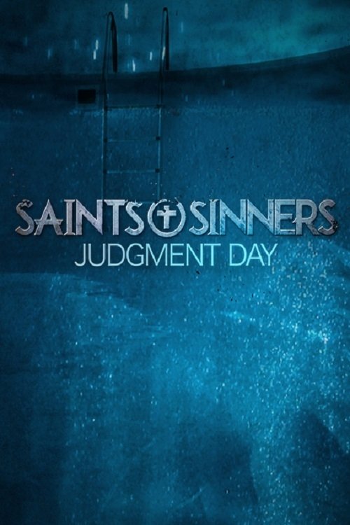 Saints & Sinners: Judgment Day (2021) movie poster