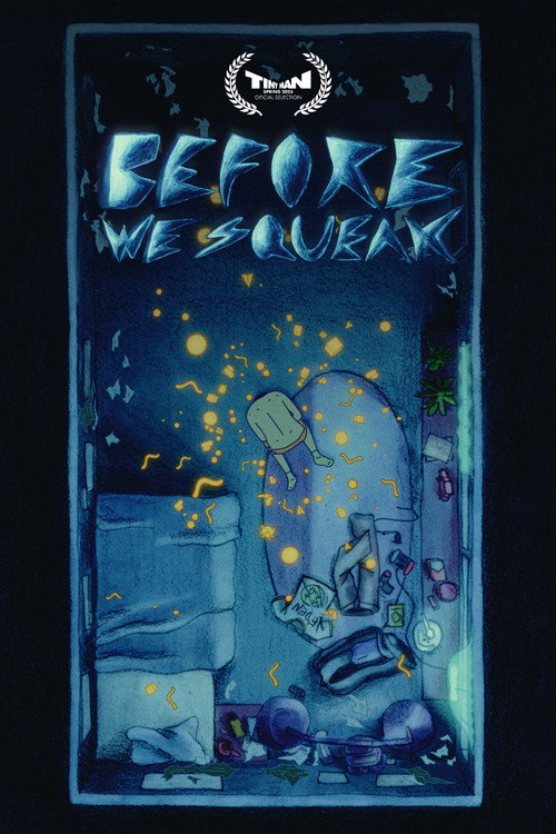 Before We Squeak (2025) movie poster