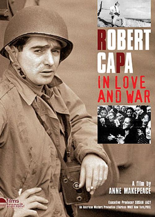 Robert Capa: In Love and War (2003) movie poster