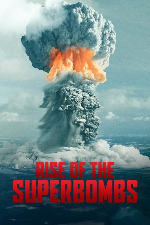 Rise of the Superbombs (2018) movie poster