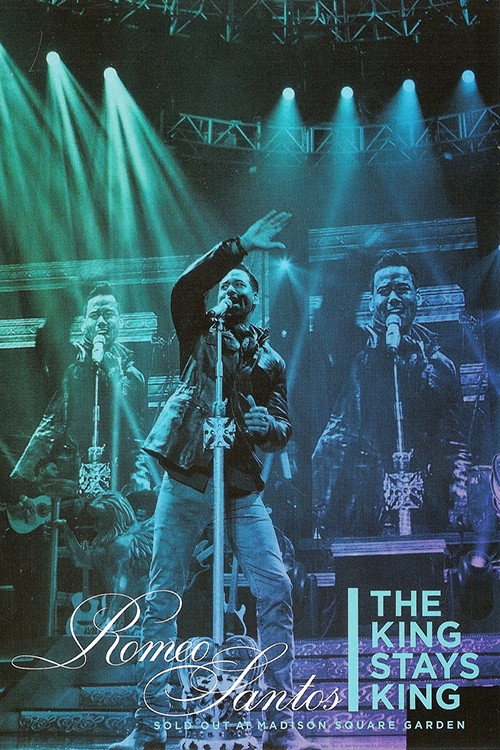 Romeo Santos: The King Stays King – Live at Madison Square Garden (2012) movie poster