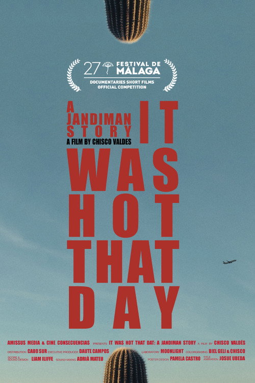 It Was Hot That Day: A Jandiman Story (2024) movie poster
