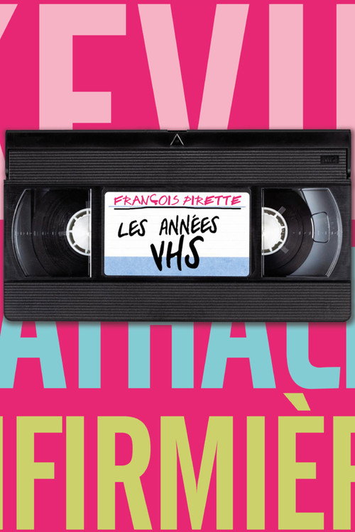 François Pirette : the VHS years (2024) TV show poster