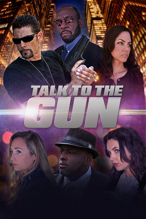 Talk to the Gun (2022) movie poster