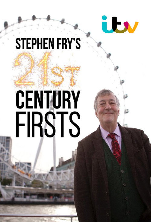 Stephen Fry’s 21st Century Firsts TV show poster