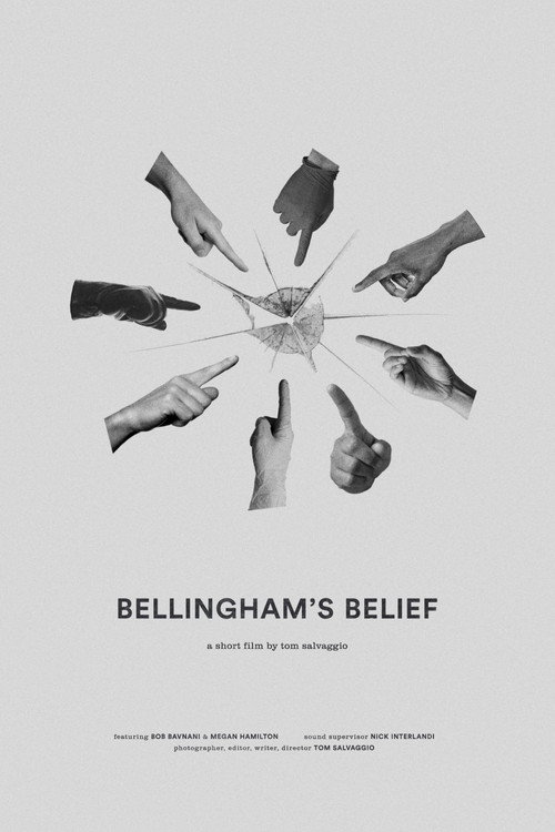 Bellingham’s Belief (2022) movie poster