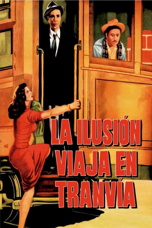 Illusion Travels by Streetcar (1954) movie poster