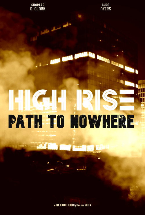 High Rise: Path to Nowhere (2022) movie poster