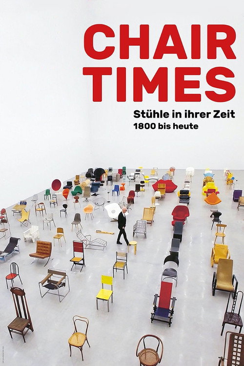 Chair Times - A History of Seating - From 1800 to Today (2019) movie poster