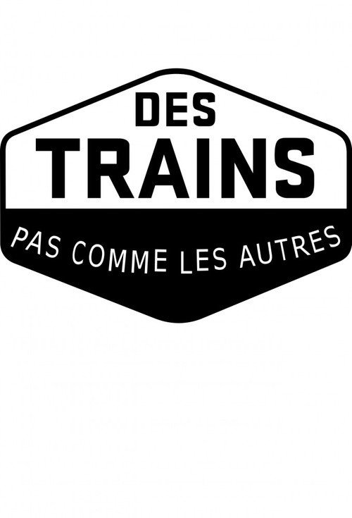 Des trains pas comme les autres (1987) TV show poster